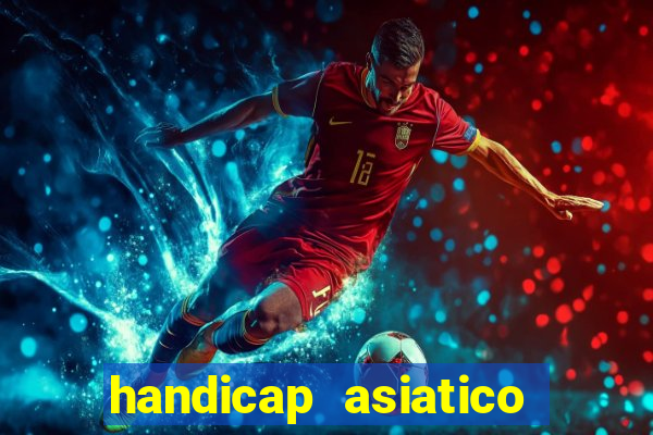 handicap asiatico 0.0 0.5