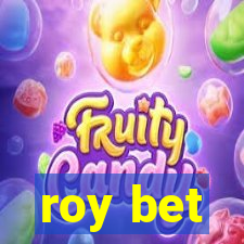 roy bet