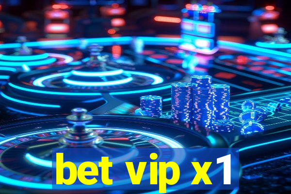 bet vip x1