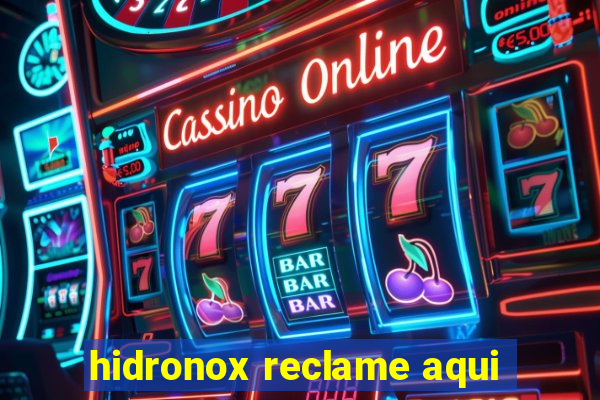 hidronox reclame aqui