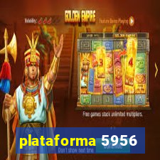 plataforma 5956