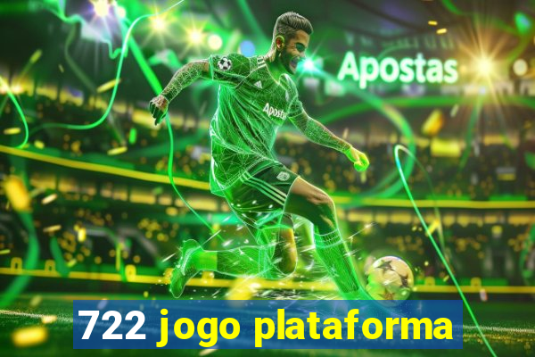 722 jogo plataforma