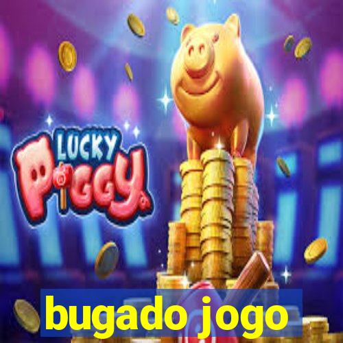 bugado jogo