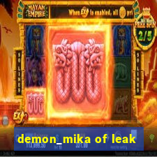 demon_mika of leak