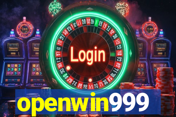 openwin999