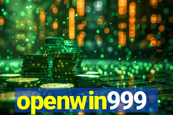 openwin999