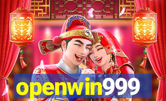 openwin999