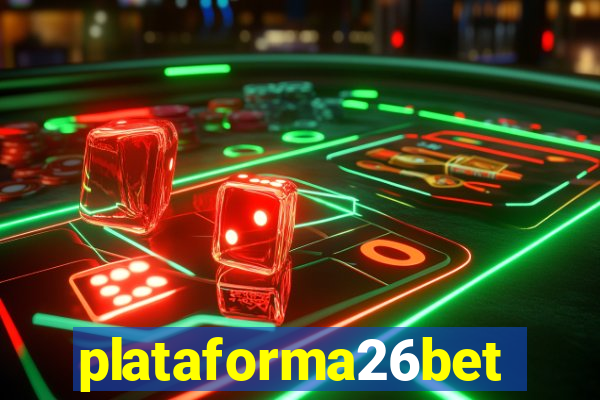 plataforma26bet