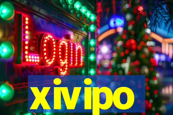 xivipo