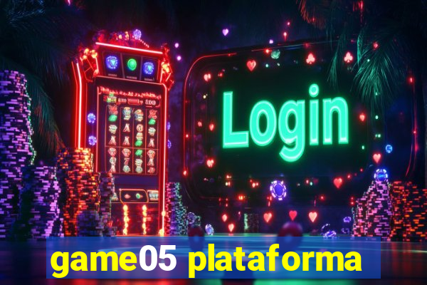 game05 plataforma