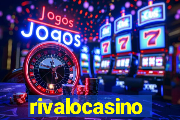 rivalocasino