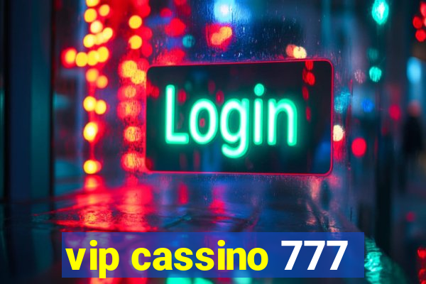 vip cassino 777