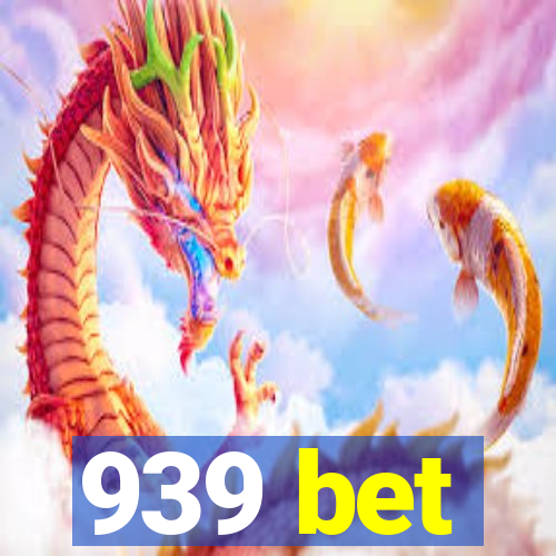 939 bet