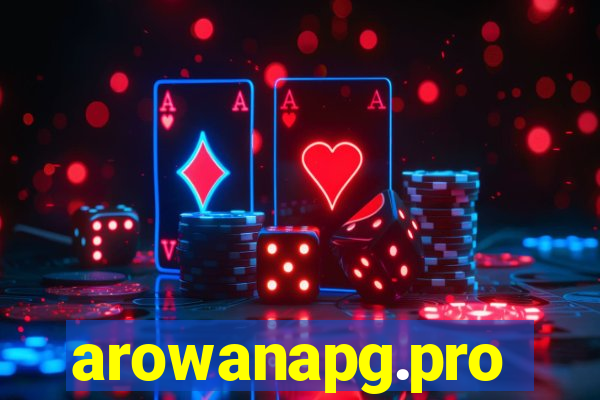 arowanapg.pro