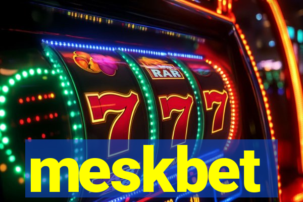 meskbet