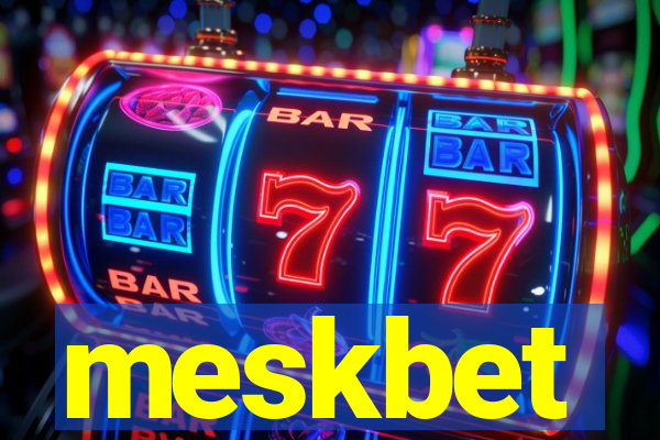 meskbet