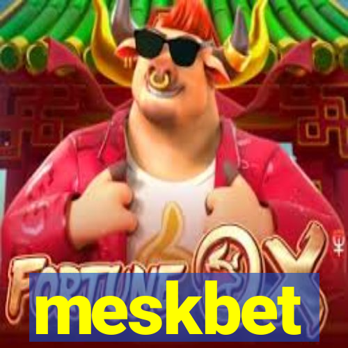 meskbet