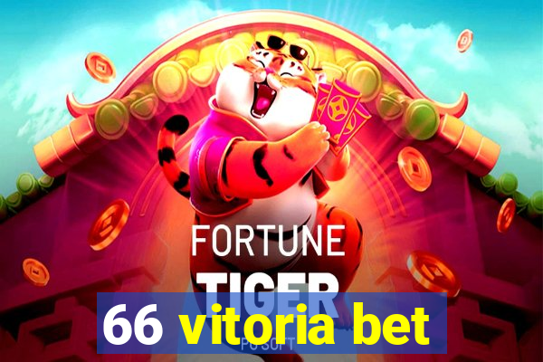 66 vitoria bet