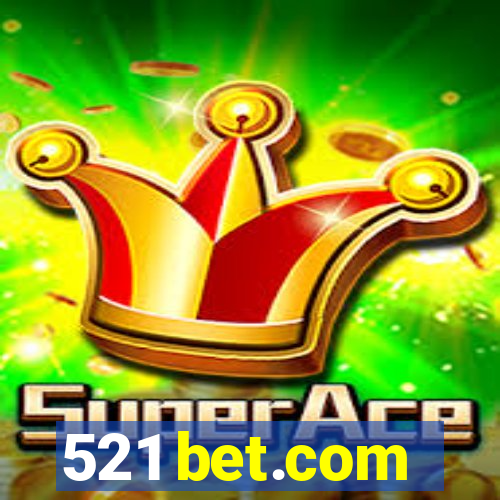 521 bet.com