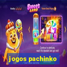 jogos pachinko