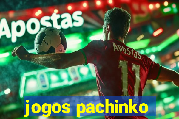 jogos pachinko