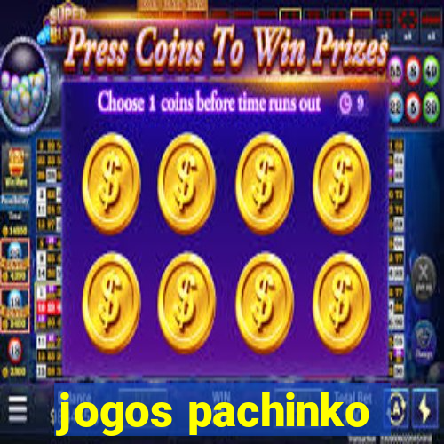 jogos pachinko