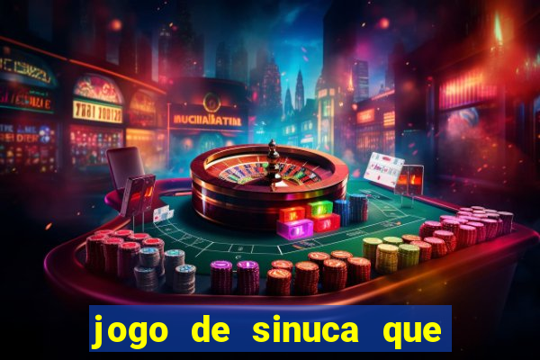 jogo de sinuca que ganha dinheiro no pix