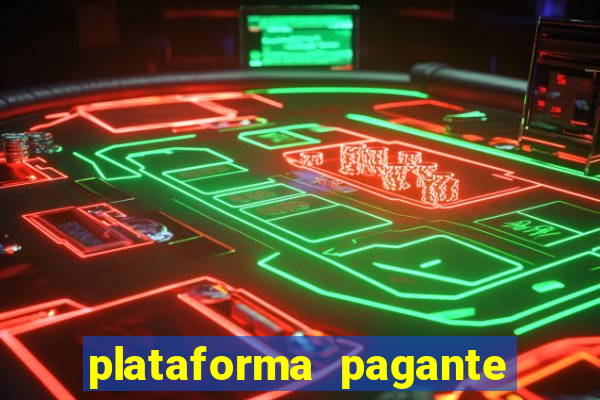 plataforma pagante fortune tiger