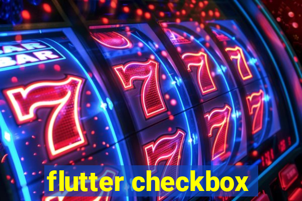 flutter checkbox