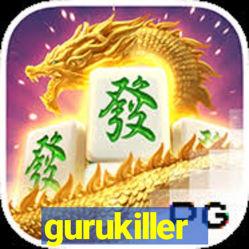 gurukiller