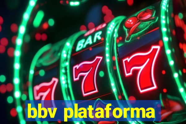 bbv plataforma