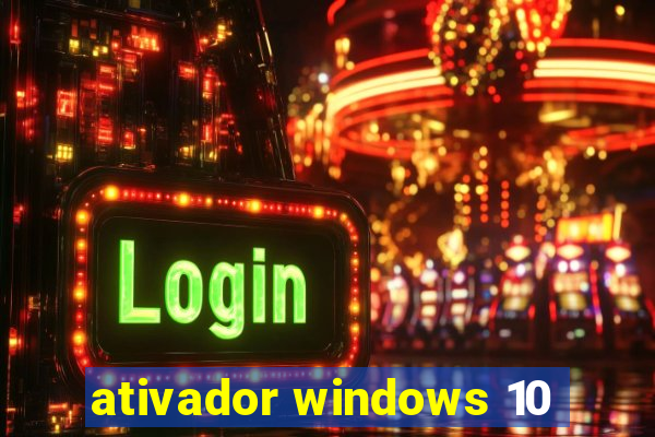 ativador windows 10