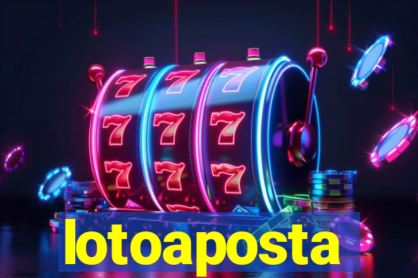 lotoaposta