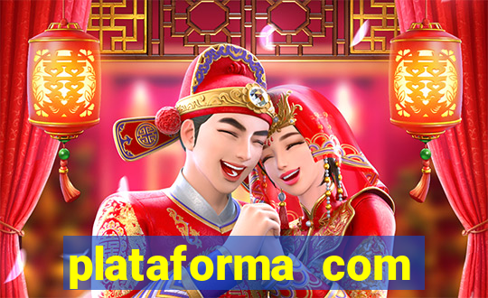 plataforma com bonus de cadastro fortune tiger