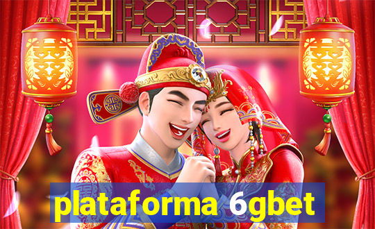 plataforma 6gbet