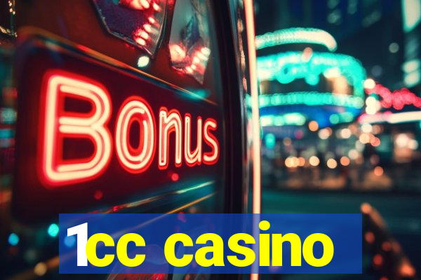 1cc casino