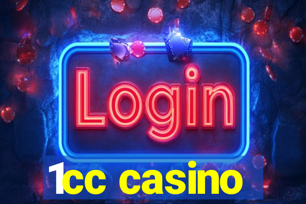 1cc casino