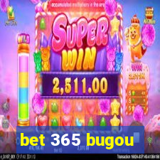 bet 365 bugou