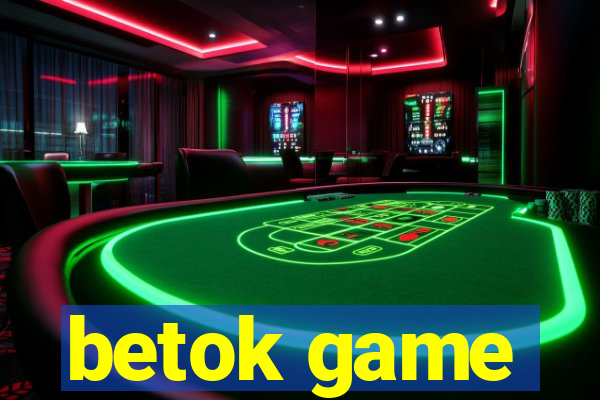 betok game