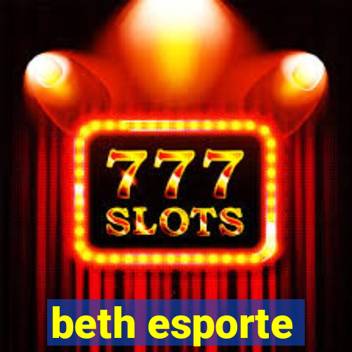 beth esporte