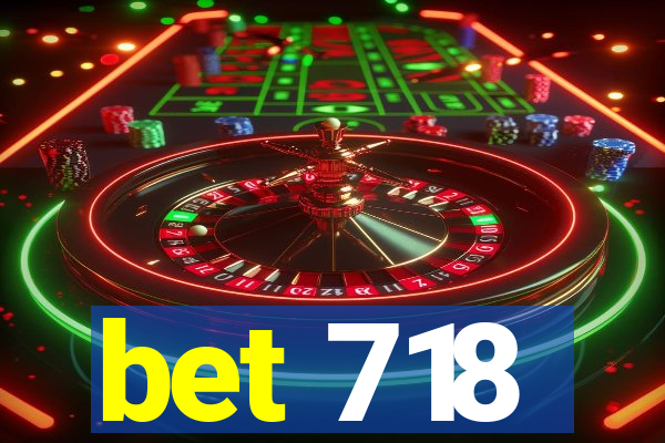 bet 718