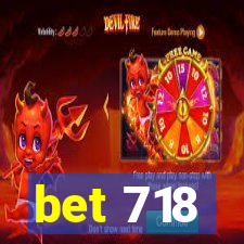 bet 718