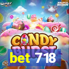 bet 718