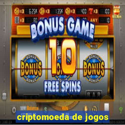 criptomoeda de jogos