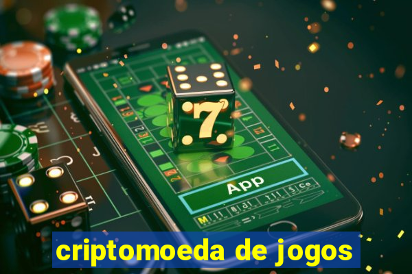 criptomoeda de jogos