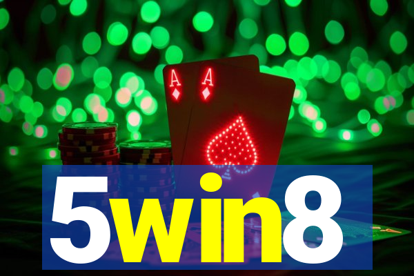 5win8