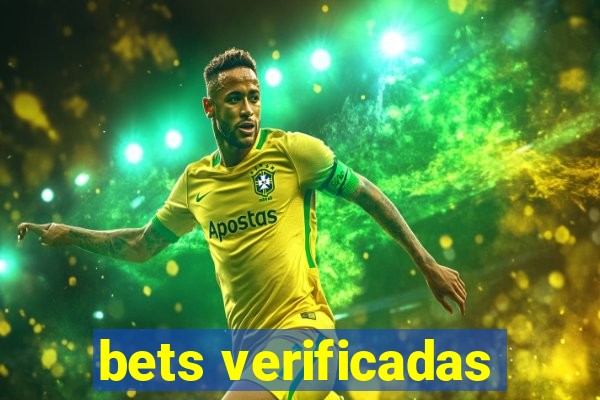 bets verificadas