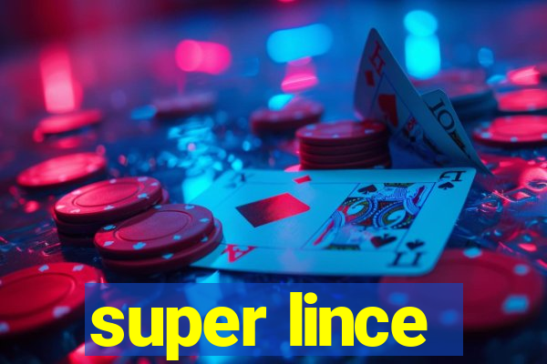 super lince