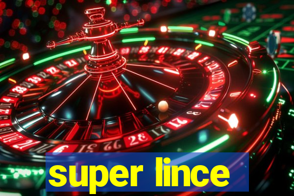 super lince