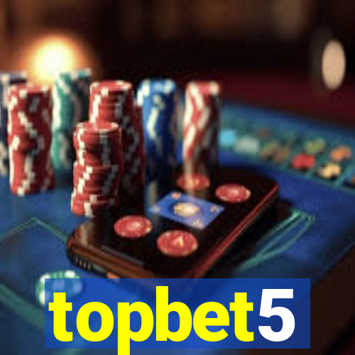 topbet5